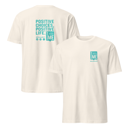 I Choose ME! Unisex T-Shirt